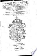 PEDACIO DIOSCORIDES ANAZAREO, ACERCA DE LA MATERIA MEDICINAL, Y DE LOS VENEMOS MORtiferos