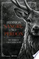 Pedimos sangre, no perdón