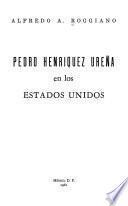 Pedro Henríquez Ureña en los Estados Unidos
