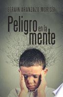 Peligro En La Mente