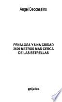 Peñalosa y una ciudad 2600 metros más cerca de las estrellas