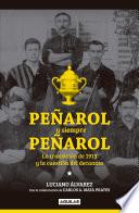 Peñarol y siempre Peñarol