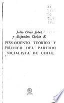 Pensamiento teórico y político del Partido Socialista de Chile