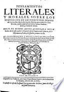 Pensamientos literales y morales, sobre los Euangelios de las dominicas despues de Pentecostes, llenos de mucha dotrina para todos los christianos, y particularmente para los padres predicadores, y curas de almas. Del P. FR. Miguel Angel Almenara de la orden del serafico padre S. Francisco ...