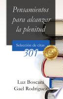 Pensamientos para alcanzar la plenitud.