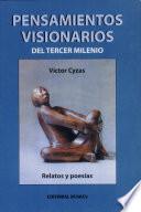 Pensamientos visionarios del tercer Milenio