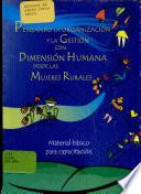 Pensando la Organizacion y la Gestion con Dimension Humana desde las Mujeres Rurales