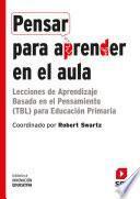 Pensar para aprender en el aula