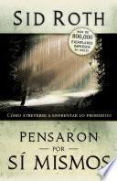 Pensaron por si mismos / They Thought Themselves