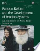 Pension Reform and the Development of Pension Systems