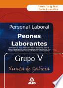 Peones laborantes de la xunta de galicia grupo v . Temario y test