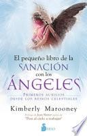 Pequeno Libro de la Sanacion Con Los Angeles