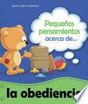 Pequeños pensamientos acerca de la obediencia