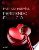 Perdiendo el juicio