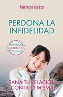 Perdona La Infidelidad