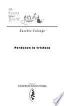 Perdonen la tristeza