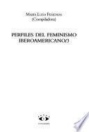 Perfiles del feminismo iberoamericano