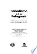 Periodismo en la Patagonia