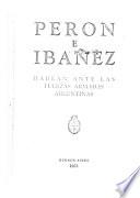 Perón e Ibañez hablan ante las Fuerzas Armadas argentinas
