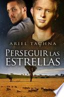 Perseguir las estrellas