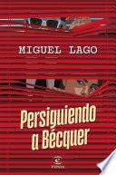 Persiguiendo a Bécquer