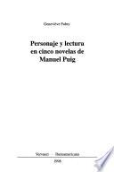 Personaje y lectura en cinco novelas de Manuel Puig