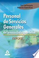 Personal de Servicios Generales Del Servicio Gallego de Salud Test Materias Especificas Ebook