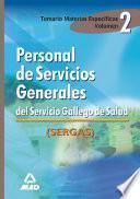 Personal de Servicios Generales Del Servicio Gallego de Salud.volumen Ii. Temario Materias Especificas Ebook