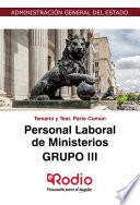 Personal Laboral de Ministerios. Grupo III. Temario y Test. Parte Común.
