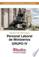 Personal Laboral de Ministerios. Grupo IV. Temario y Test. Parte Común