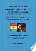 Perspectivas del constitucionalismo con un enfoque plural.Teoría jurídica de los derechos fundamentales y modelo de estado plurinacional