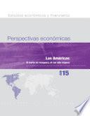 Perspectivas económicas, abril de 2015: Las Américas,