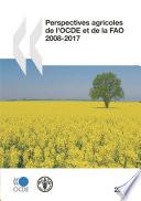 Perspectives agricoles de l'OCDE et de la FAO 2008