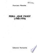 Perú, ?Qué pasó? (1968-1976)