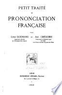 Petit traite de prononciation francaise