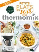 Petits plats du soir avec thermomix