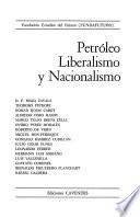 Petróleo, liberalismo y nacionalismo