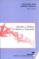 Petróleo y política en México y Venezuela