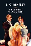 Philip Trent y el caso Trent