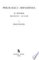 Philologica hispaniensia: Dialectología