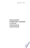 Philosophie, littérature classique, langues, géographie, linguistique