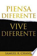 Piensa Diferente, Vive Diferente