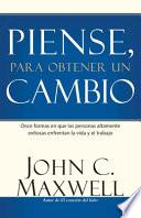 Piense para Obtener un Cambio