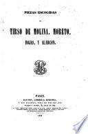 Piezas escogidas de Tirso de Molina, Moreto, Rojas, y Alarcón