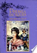 Pimpinela Escarlata, Texto Completo en Dos Tomos Tomo Ii, Traduccion de Alberto Marquez Allison, Ilustraciones de Rodolfo Paulus