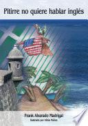 Pitirre no quiere hablar ingles / Pitirre not want to speak English