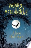 Pjaro de medianoche / Nightbird