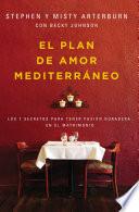plan de amor Mediterráneo