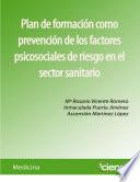 Plan de formación como prevención de los factores psicosociales de riesgo en el sector sanitario