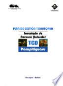 Plan de gestión territorial, TCO Parapitiguasu: Inventario de recursos naturales